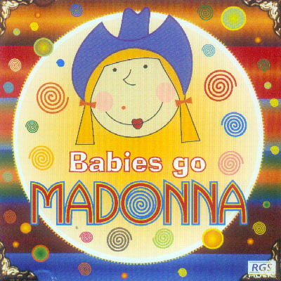 Babies Go - Madonna