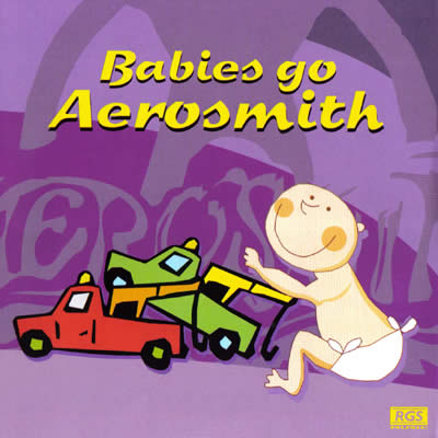 Babies Go - Aerosmith