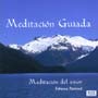Meditacion Guiada - Meditacin del amor
