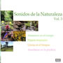 Sonidos de la naturaleza vol. 3