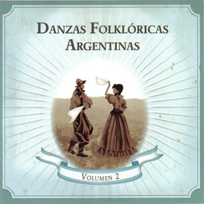 Danzas Folkl�ricas Argentinas Vol. 2