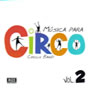 Msica para Circo Vol. 2