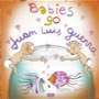 Babies Go - Juan Luis Guerra