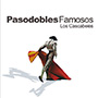 Pasodobles Famosos