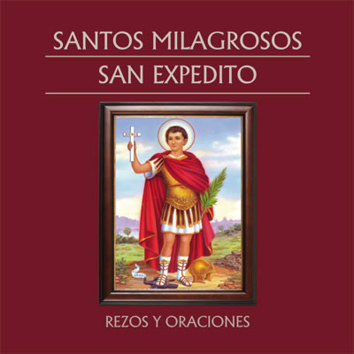 Santos Milagrosos - San Expedito