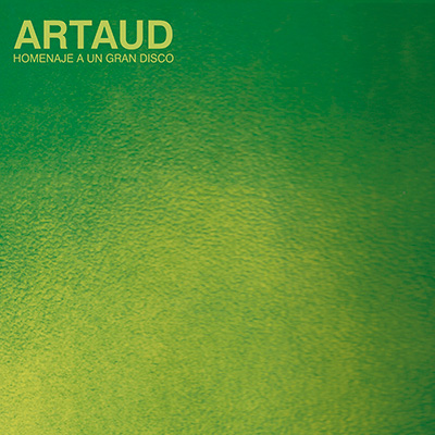 Artaud / Homenaje a un gran disco